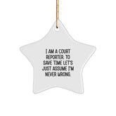 Funny Court Reporter Gifts for Men, I Am A Court Reporter Star Ornament with Gold Cord, Unique Christmas Unique Gifts from Friends - Image 1